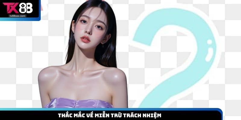 Miễn Trừ Trách Nhiệm - Chính Sách Đáng Chú Ý Nhất Hiện Nay