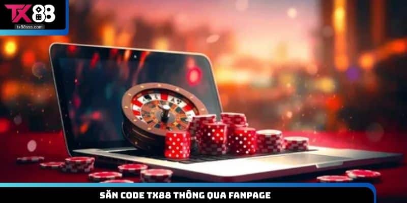 Săn Code TX88 - Khuyến Mãi Khủng Giúp Tăng Lợi Nhuận
