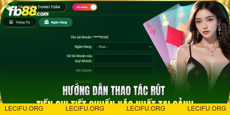 Rút Tiền FB88 An Toàn - Bật Mí Mẹo Giao Dịch Trong 5 Phút